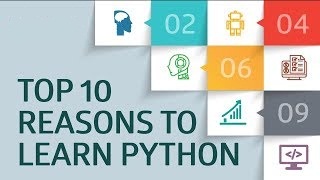 Top 10  Reasons to Learn Python