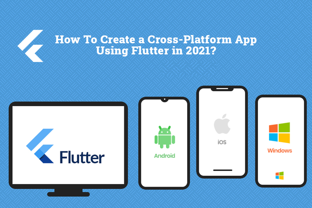 Develop A Cross-Platform Mobile App Using Flutter