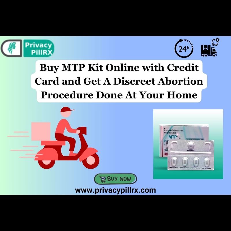 Buy MTP Kit Online with Credit Card and Get A Discreet Abortion Procedure Done At Your Home