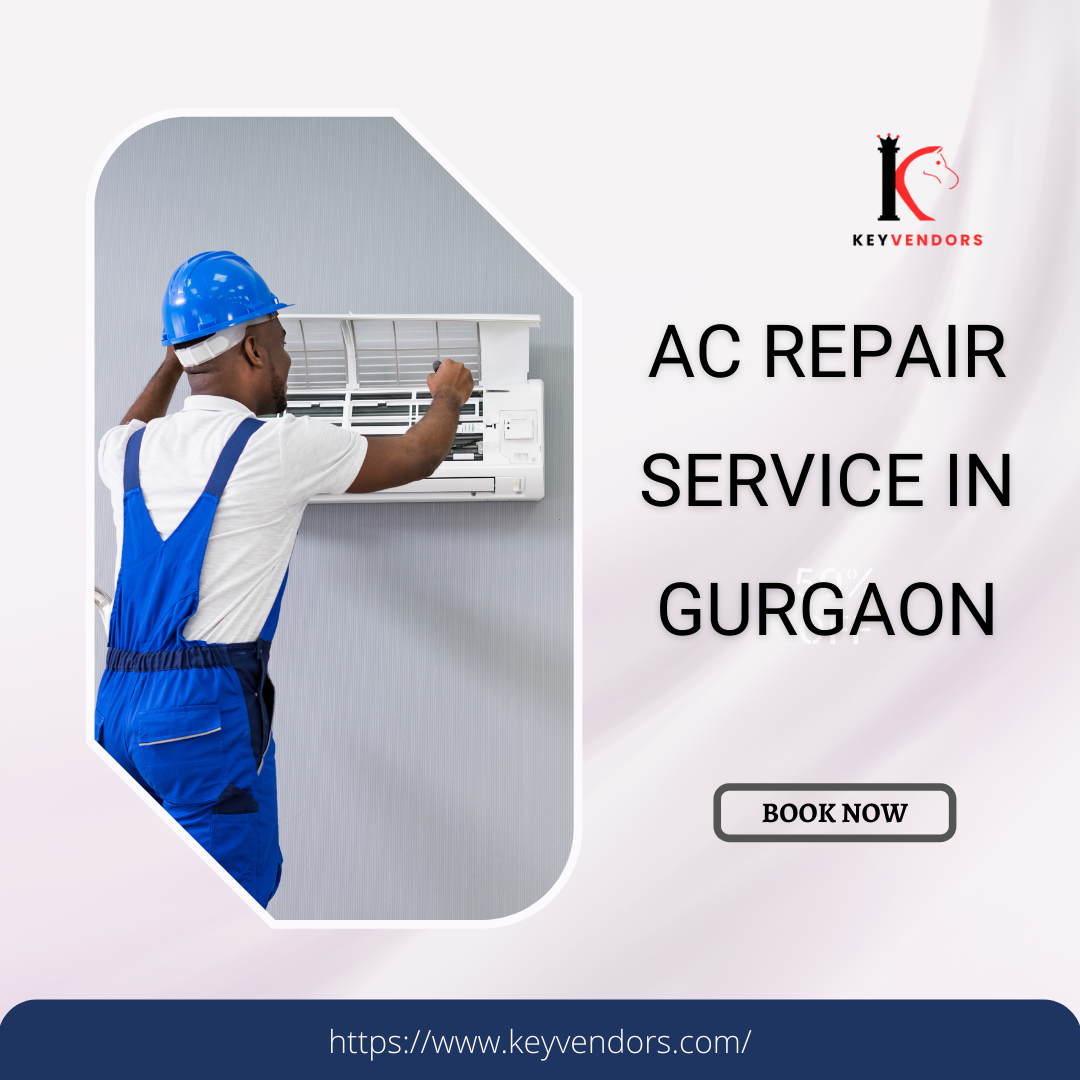 Find The Best Ac Repair Service Provider In Gurgaon - Keyvendors 